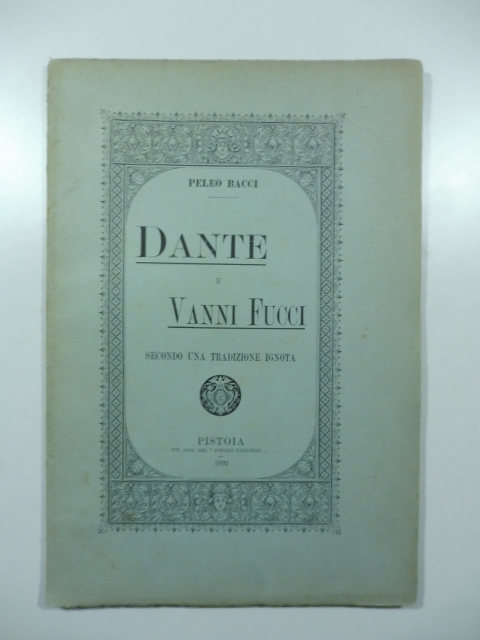 Dante e Vanni Fucci secondo una tradizione ignota